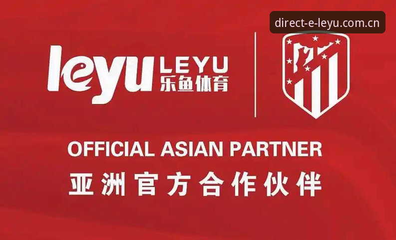 乐鱼官方平台使用指南：LEYU官网一键直达推荐与操作全解析
